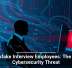 Deepfake Interview Employees: The New Cybersecurity Threat